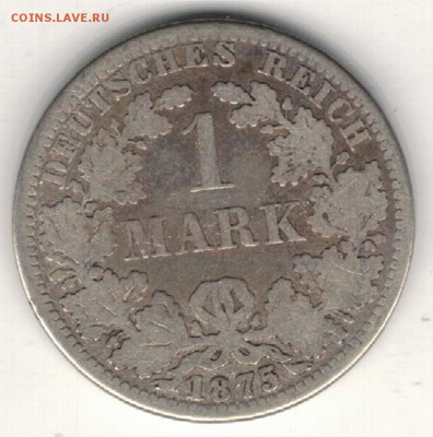 Ag ГЕРМАНИЯ МАРКА 1875А ДО 22.01 В 22.00МСК (А625) - 5-г1а1
