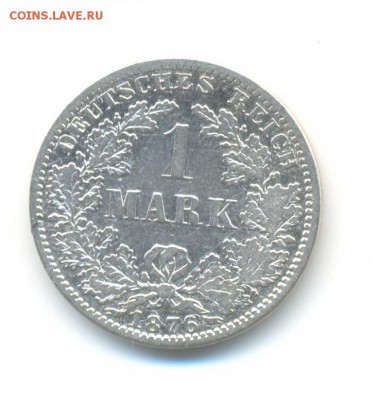Ag. Германия 1 марка 1876 А. до 30.01 22.00 - 8