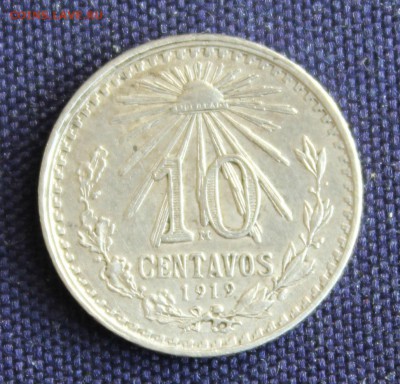 С 1 руб. МЕКСИКА 10с 1919г. ОДИН ГОД ВЫПУСКА до 3.03.15г. - IMG_4107.JPG