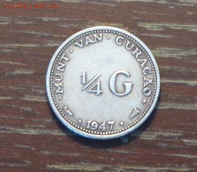 4 гульдена 1947, до 17.03, 22.00 - кюрасао четверть гульдена1