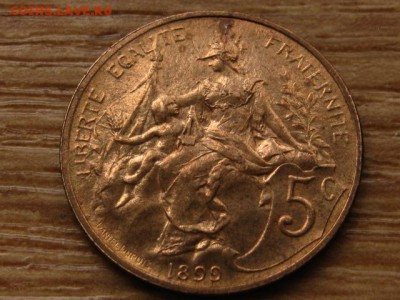 Франция 5 сантимов 1899 до 08.04.15 в 21.00 М - IMG_2767