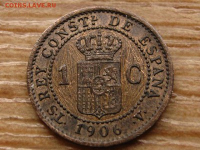 Испания 1 сантим 1906 до 25.04.15 в 14.00 М - IMG_3401