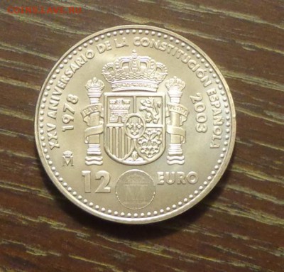 ИСПАНИЯ - 12 евро 25 лет Конституции до 5.06, 22.00 - Испания 12 евро 2003 годовщина Конституции