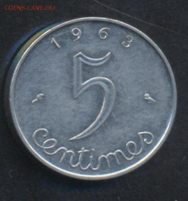 (3) Франция 5 сантимов 1963 г.  6.08.15 г. 22 -00 МСК. - Франция 5 с.