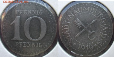 Нотгельды Германии. Обзорная тема. - 10 пф.1919г. Наумбург
