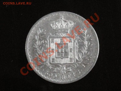 Португалия 500 рейс 1891 Ag короткий до 22.10.10 22-00мск - DSCN3637.JPG