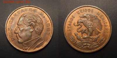 2 - Мексика – 10 сентаво (1967) «Бенито Пабло Хуарес – первый индеец-президент Мексики»