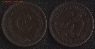 Мексика 1 сентаво 1925 до 22:00мск 12.08.16 - Мексика 1 сентаво 1925