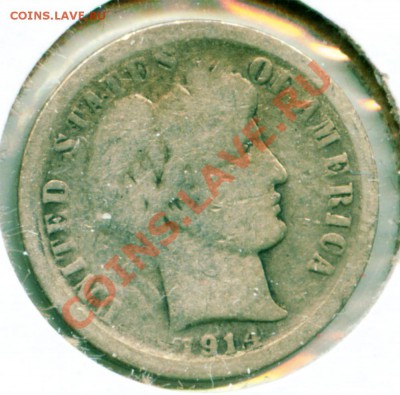 L82 10¢ США Barber Dime 1914 VG до 09.12 в 22°° - L82 Barber Dime 1914 VG_2