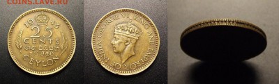 МОНЕТЫ МИРА 09-16 - Брит. Цейлон – 25 центов (1943) «Георг VI» (XF) №1