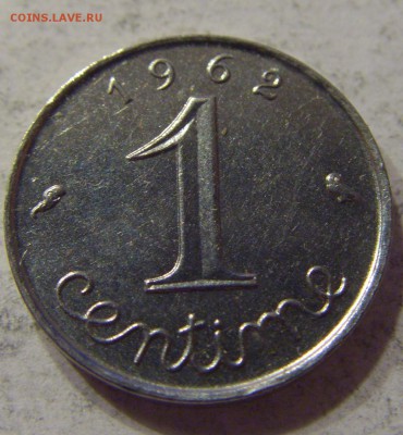 1 сантим 1962 Франция 04.11.2016 22:00 МСК - CIMG0356.JPG