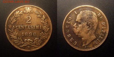 МОНЕТЫ МИРА 11-16 - Италия – 2 чентезимо (1898 R) медь