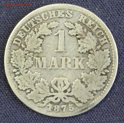 С 1 руб. КАЙЗЕРРЕЙХ 1 марк 1875 г."D"  до 22.12 в 22-00 - IMG_3068.JPG
