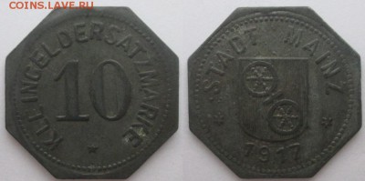 Нотгельды Германии. Обзорная тема. - 10 пф. 1917г. Майнц, цинк.JPG
