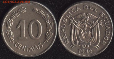 Эквадор 10 сентаво 1946 до 22:00мск 20.01.17 - Эквадор 10 сентаво 1946