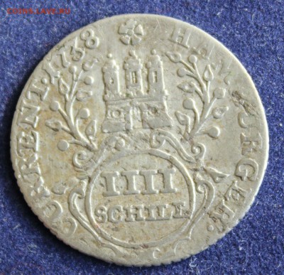 С 1 руб. СВОБОДНЫЙ город ГАМБУРГ IIII шиллинга 1738г. до 7.3 - IMG_4921.JPG