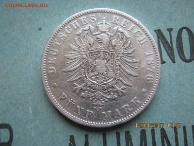 5 марок 1876г.Людвиг Бавария до 18.03.17. 22.00 мск - IMG_0004.JPG