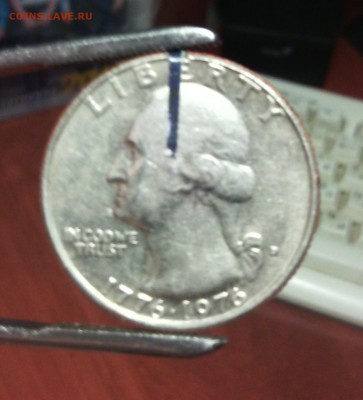 Quarter dollar liberty 1776-1976 перевертыш оценка - IMG_20170415_195906.JPG
