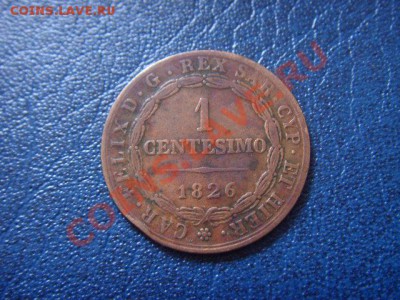 Италия Сардиния 1 чентезимо 1826 до 15.02 в 21.00М - LPIC6283.JPG