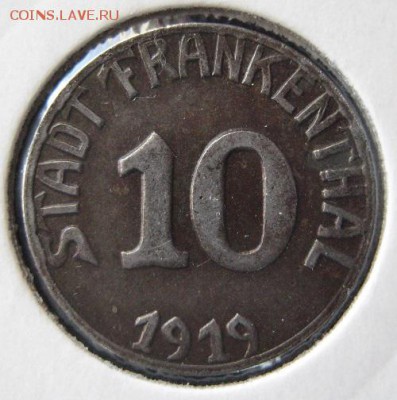 Нотгельд 10 пф. 1919, Frankenthal, до 22.00 16.05. - IMG_7005.JPG