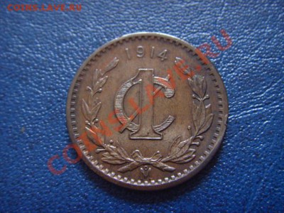 Мексика 1 сентаво 1914  до 27.03 в 17.00 М - LPIC7612.JPG