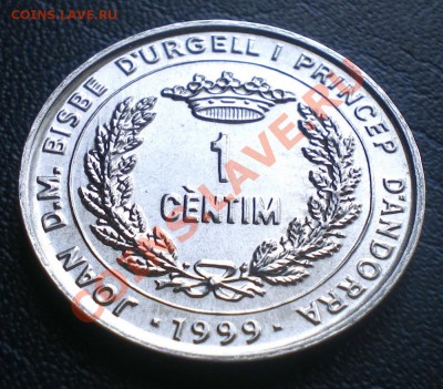 Андорра 1 сентим 1999 г. ФАО до 2.04.11 г. 18.00 мск. - IMGP0050