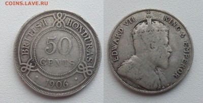 Брит. Гондурас 50 центов 1906 до 22.02.2018 22-00 МСК - IMG_20180131_134653