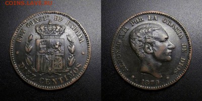 Испания (2 монеты) оценка - Испания – 10 сентимо (1879) «Альфонсо XII»