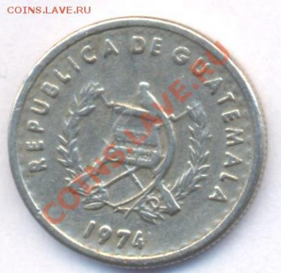 Гватемала 5 центаво 1974 г. До 1.05.11 г. 20-00 МСК. - Гватемала.1