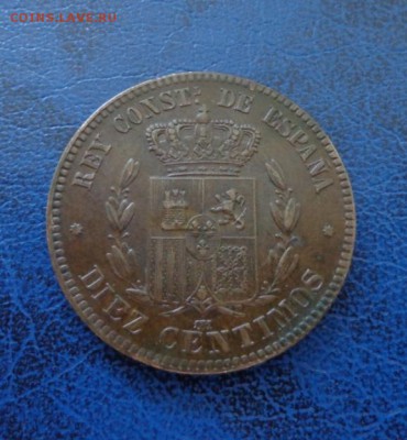 Испания 10 сентимос 1877 до 08.07 - DSC01856.JPG