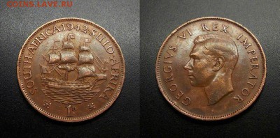 МОНЕТЫ МИРА 08-18 - Южная Африка – 1 пенни (1942) «Парусник; Георг VI» (d-31мм) №1-3