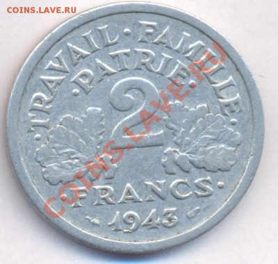 Франция 2 франка 1943 г. До 15.05.11 г. 20-00 МСК. - Франция 2