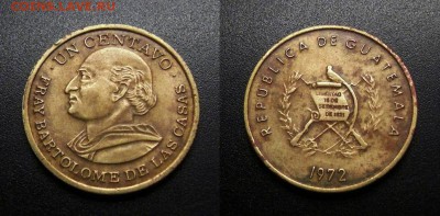 МОНЕТЫ МИРА 11-18 - Гватемала – 1 сентаво (1972) «Бартоломе де Лас Касас – первый епископ и историк Нового Света»