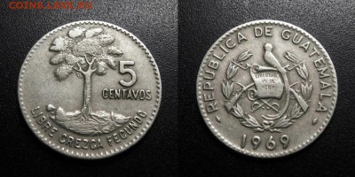 МОНЕТЫ МИРА 11-18 - Гватемала – 5 сентаво (1969) «Хлопковое дерево»