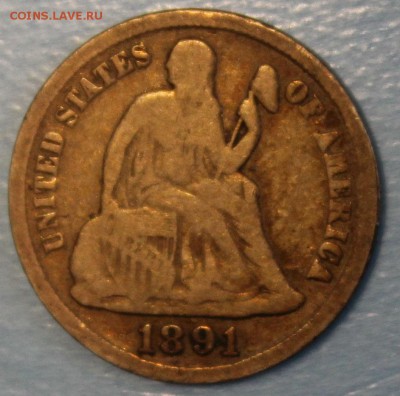 С РУБ. USA ONE DIME 1891г.СИДЯЩАЯ СВОБОДА   до 31.12 в 22-00 - IMG_5651.JPG