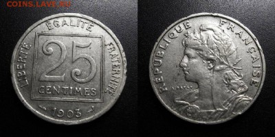МОНЕТЫ МИРА 01-19 - Франция – 25 сантимов (1903) никель №1
