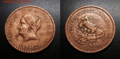 МОНЕТЫ МИРА 01-19 - Мексика - 5 сентаво (1943) «Жозефа Ортис де Домингис – борец за независимость Мексики»