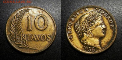 МОНЕТЫ МИРА 01-19 - Перу – 10 сентаво (1958) лат.(монета под лаком)