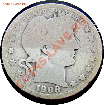 A41 США Barber Quarter 1908o G до 12.06 в 21°° - A41 Barber Quarter 1908o_1