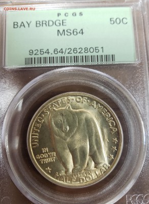 50 центов США Bay Bridge PCGS MS64 до 10.02 22.00 Мск - Bay1
