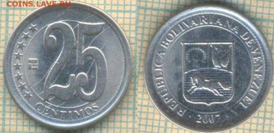 Венесуэла 25 сентимо 2007 г., до 05.03.2019 г. 22.00 по Моск - Венесуэла 25 сентимо 2007  5397