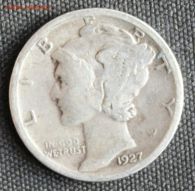 С РУБ. USA ONE DIME 1927г. МЕРКУРИ  до 19.03 в 22-00 - IMG_6715.JPG