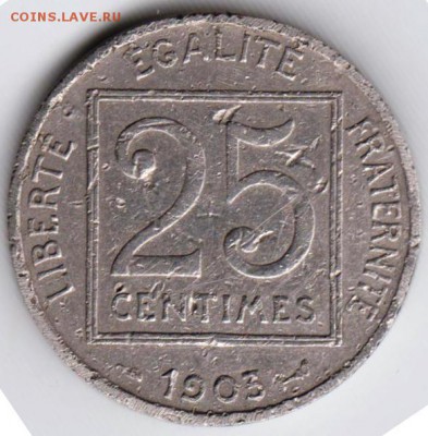 Франция 25 сантимов 1903 г.  до 24.00 16.05.19 г. - 044
