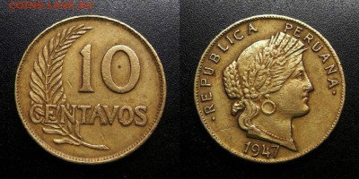 МОНЕТЫ МИРА 05-19 - Перу – 10 сентаво (1947) лат. (редкий год) (XF) У1