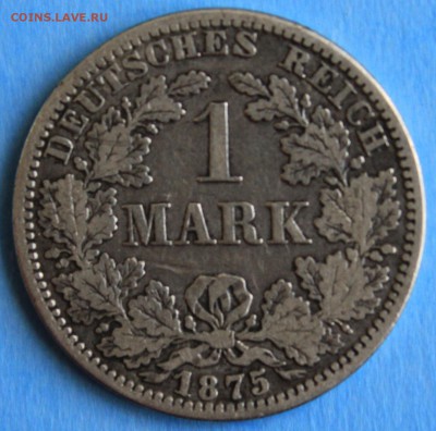 С РУБ.КАЙЗЕРРЕЙХ 1 марк 1875г. до 20.05 в 22-00 - IMG_7594.JPG