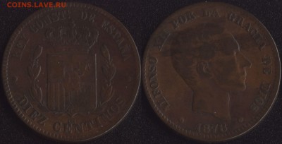 Испания 10 сентимо 1878 до 22:00мск 10.06.19 - Испания 10 сентимо 1878