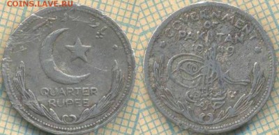 4 рупии 1949 г., до 16.07.2019 г. 22.00 по Москве - Пакистан четверть рупии 1949  6555