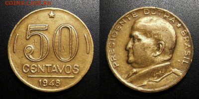МОНЕТЫ МИРА 09-19 (+боны, медали и жетоны) - Бразилия – 50 сентаво (1948) «Генерал Эурико Дутра – президент Бразилии»