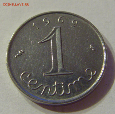 1 сантим 1969 Франция №1 19.10.2019 22:00 МСК - CIMG1051 (17).JPG