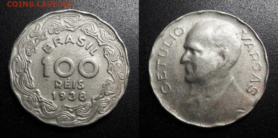МОНЕТЫ МИРА 10-19 - Бразилия – 100 рейс (1938) «Жетулио Дорнелис Варгас – президент Бразилии»